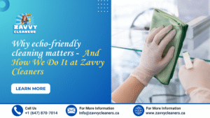 Eco-friendly cleaning team in Guelph & More