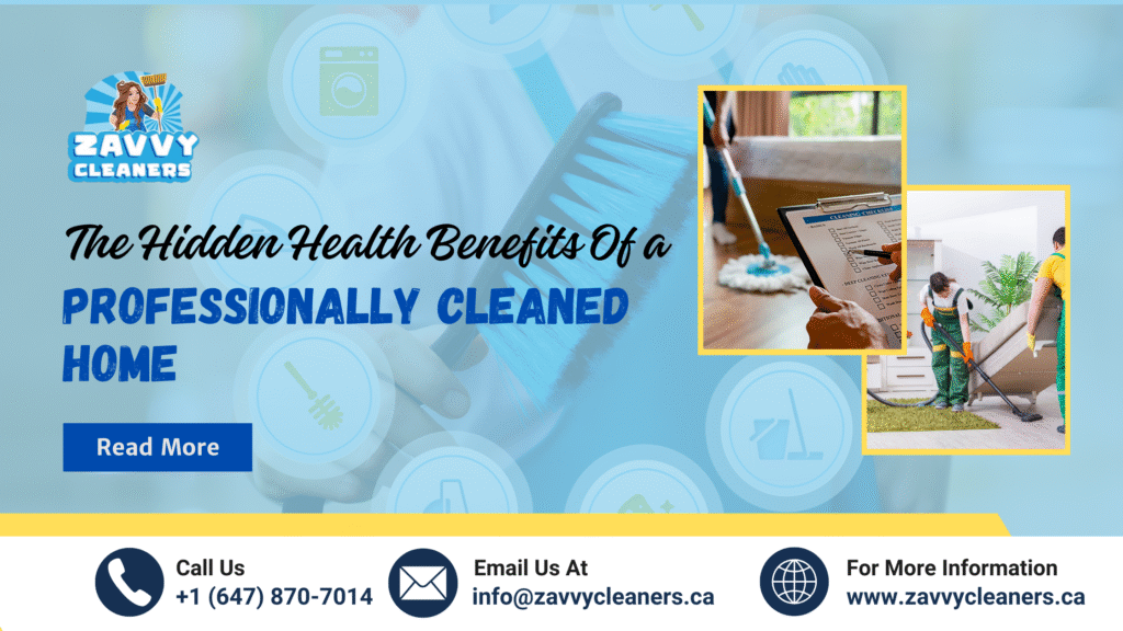 Hidden Health benefits of a Professionally cleaned home